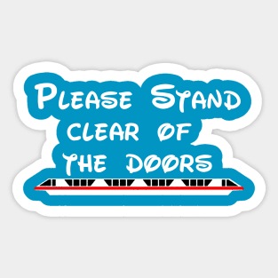 FRONT/BACK DESIGN "Please Stand Clear of the Doors" - Red Sticker